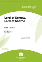 Lord of Sorrow, Lord of Shame SATB choral sheet music cover